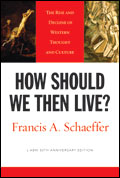 How Should We Then Live? (2005 edition)